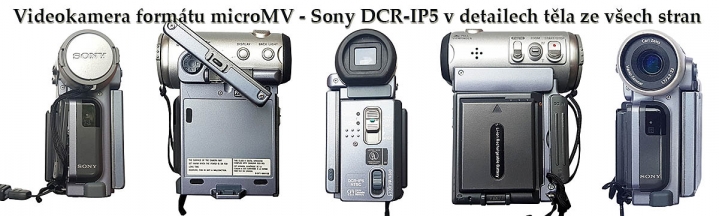 Detailní fota těla kamery Sony DCR-IP5 ze všech stran