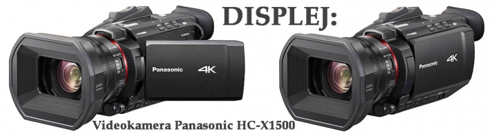 Videokamera Panasonic HC-X1500 z levoboku: LCD